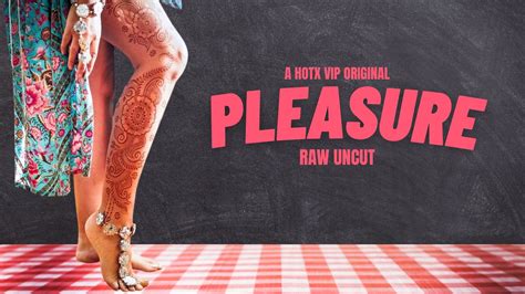 pleasure uncut movie